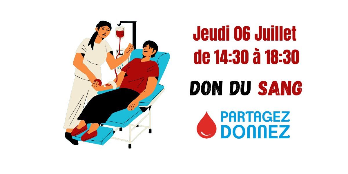 Don du Sang - Jeudi 06 Juillet de 14:30 à 18:30