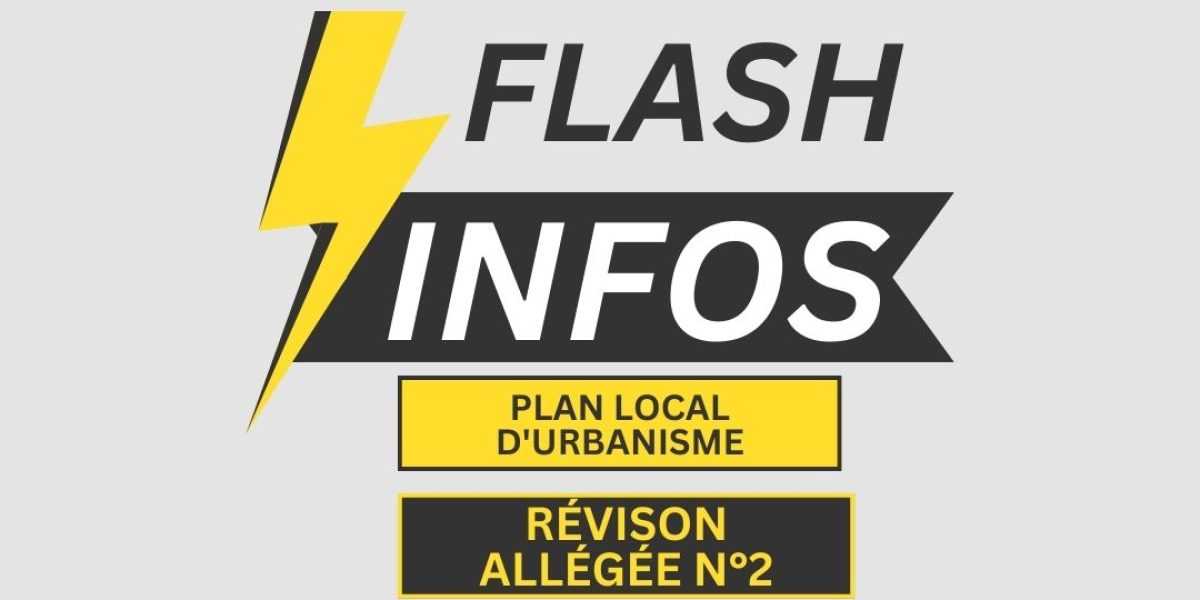 Flash Infos Révision allégée N°2 du PLU